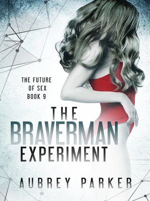 cover image of The Braverman Experiment